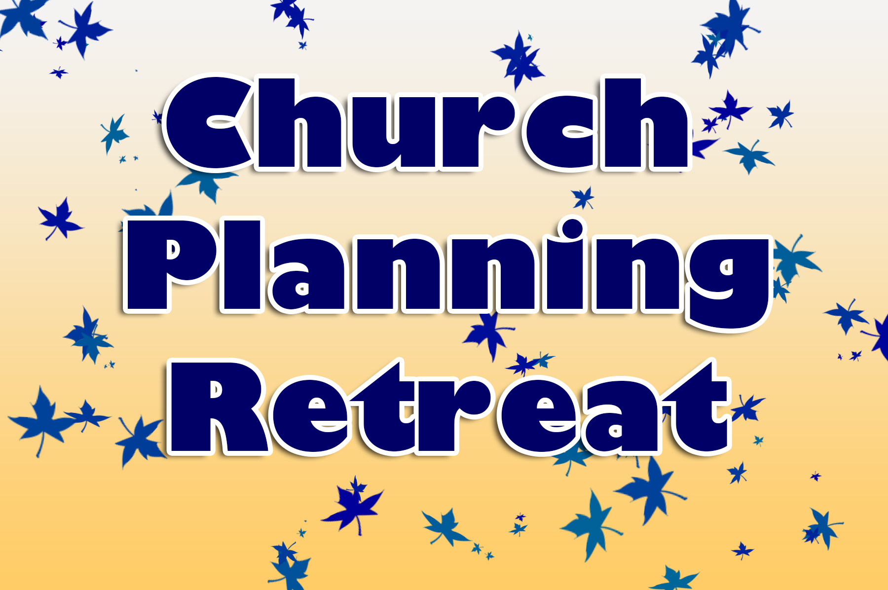 Annual Church Planning Retreat CROSSLIFE Church