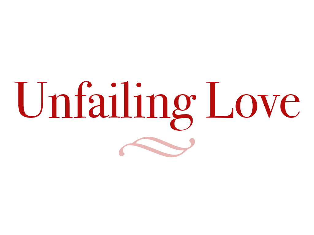 Unfailing Love – Hosea 10