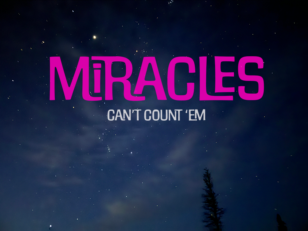 Miracles – You Are God Alone