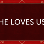 He Loves Us